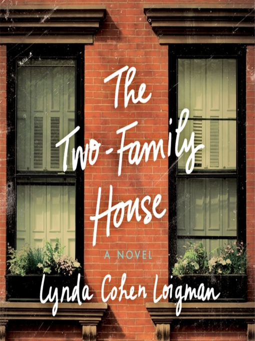 Title details for The Two-Family House by Lynda Cohen Loigman - Wait list